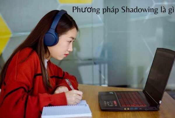 Phương pháp Shadowing giúp luyện nói tiếng Đức hiệu quả